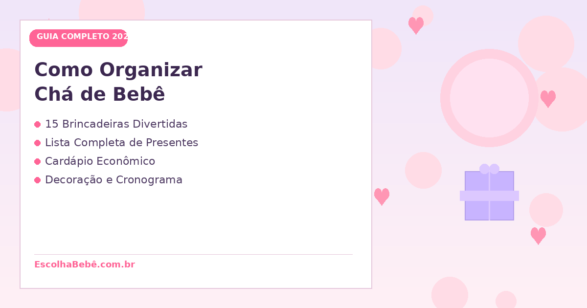 Como Organizar Chá de Bebê 2026: 15 Brincadeiras e Lista Completa